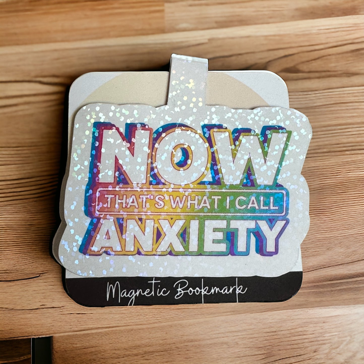 Now that’s what I call Anxiety magnetic bookmark