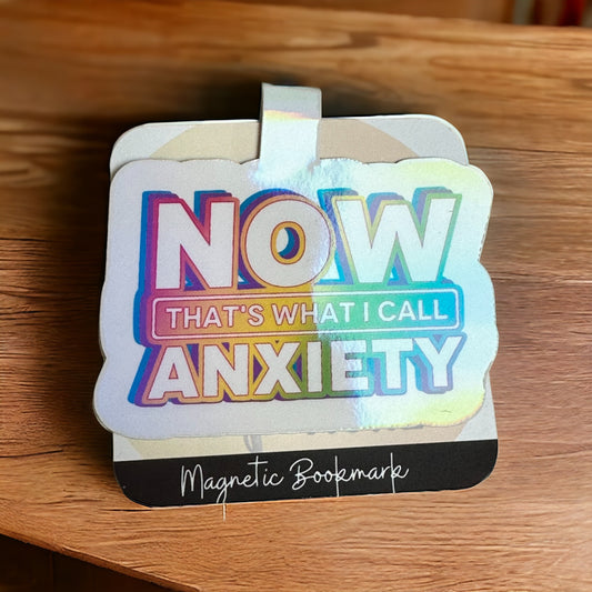 Now that’s what I call Anxiety magnetic bookmark